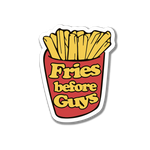 Fries before guys sticker