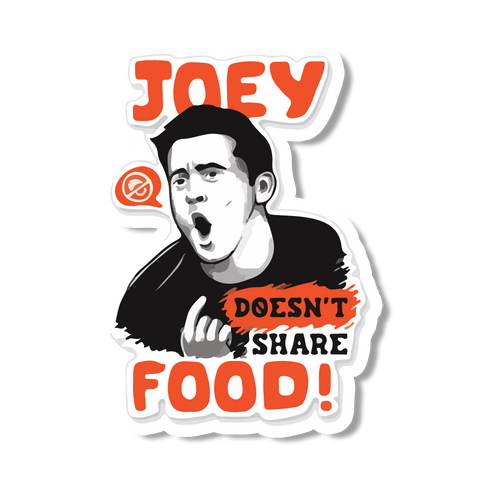 Joey dosent share food Sticker