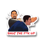 Shut up Sticker