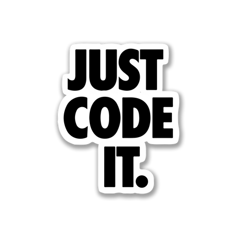 Just code it Sticker